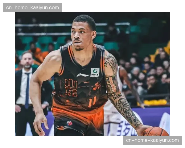 约翰逊对阵四川21分7助攻 山东队进攻体系因持球点增加而丰富